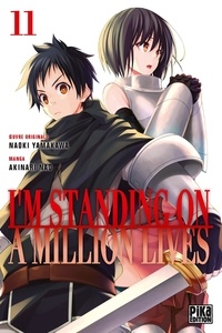 Akinari Nao et Naoki Yamakawa - I'm standing on a million lives Tome 11 : .