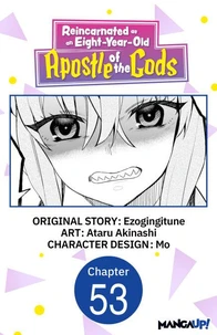 Reincarnated as an Eight-Year-Old Apostle of the Gods #053
