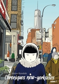 Akino Kondoh - Chroniques new-yorkaises - Journal d'une mangaka à New York Tome 2 : .