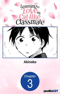 Learning to Love My Cat-like Classmate #003