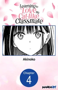 Learning to Love My Cat-like Classmate #004