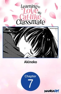 Learning to Love My Cat-like Classmate #007