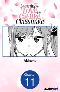 Learning to Love My Cat-like Classmate #011