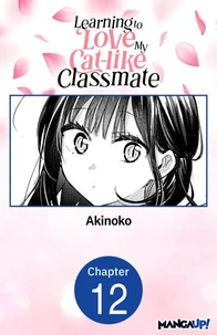 Learning to Love My Cat-like Classmate #012