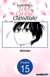 Learning to Love My Cat-like Classmate #015