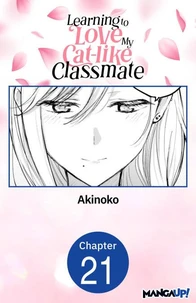 Learning to Love My Cat-like Classmate #021