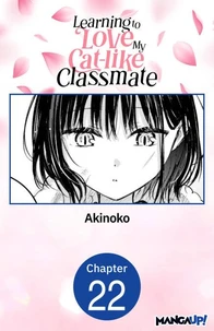 Learning to Love My Cat-like Classmate #022