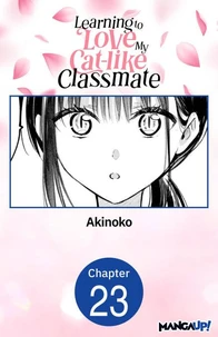 Learning to Love My Cat-like Classmate #023