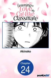 Learning to Love My Cat-like Classmate #024