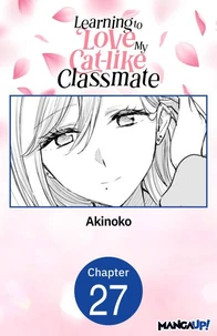 Learning to Love My Cat-like Classmate #027