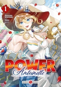Akinosuke Nishiyama et  Shima - Power Antoinette Tome 1 : .