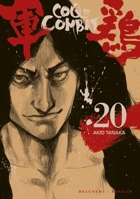 Akio Tanaka - Coq de Combat Tome 20 : .