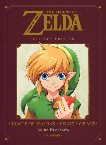 Akira Himekawa et  Nintendo - The Legend of Zelda  : Oracle of Seasons/Oracle of Ages - Perfect edition.