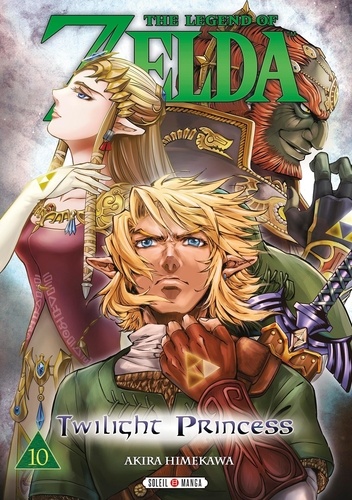 Akira Himekawa - The Legend of Zelda - Twilight Princess Tome 10 : .