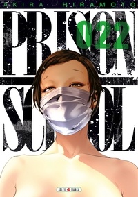 Akira Hiramoto - Prison School Tome 22 : .