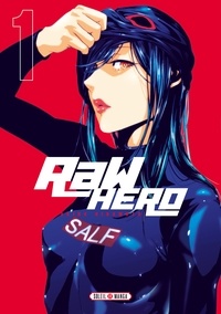 Akira Hiramoto - Raw Hero T01.