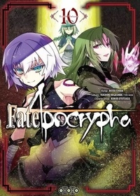 Akira Ishida et Yuichiro Higashide - Fate/Apocrypha Tome 10 : .