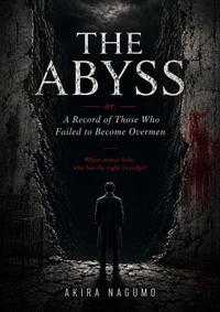 THE ABYSSA　-Philosophical Psychological Thriller