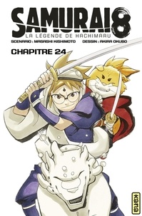 Epub books téléchargement gratuit pour Android Samurai 8 - La Légende d'Hachimaru - Chapitre 24  - Hachimaru vs Ryû, la revanche !! (French Edition) 9782505086482 par Akira Okubo, Masashi Kishimoto