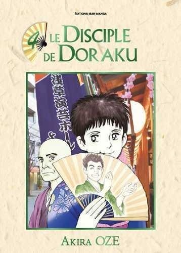 Akira Oze - Le disciple de Doraku Tome 4 : .