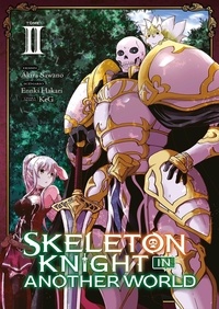 Akira Sawano - Skeleton Knight in Another World Tome 2 : .