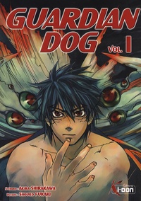 Akira Shirakawa et Shouko Fukaki - Guardian Dog Tome 1 : .