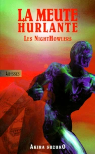 La Meute Hurlante. Les Nighthowlers