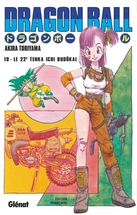 Akira Toriyama - Dragon Ball Tome 10 : Le 22e Tenka Ichi Budôkai.