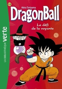Akira Toriyama - Dragon Ball Tome 13 : Le défi de la voyante.