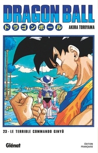 Akira Toriyama - Dragon Ball Tome 23 : Le terrible commando Ginyû.
