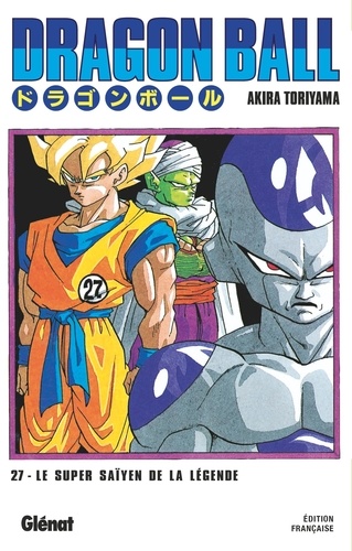 Akira Toriyama - Dragon Ball Tome 27 : Le Super Saïyen de la légende.