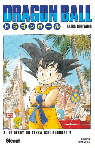 Akira Toriyama - Dragon Ball Tome 3 : Le début du Tenka Ichi Budôkai !!.