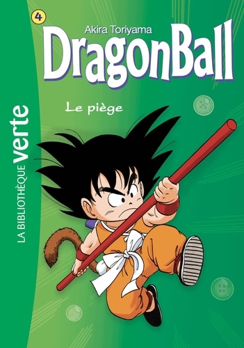 Dragon Ball Tome 4. Le piège de Akira Toriyama - Poche - Livre - Decitre