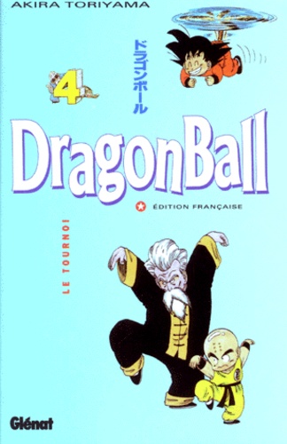 Akira Toriyama - Dragon Ball Tome 4 : Le tournoi.