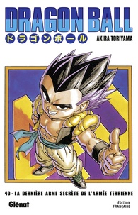 Akira Toriyama - Dragon Ball Tome 40 : La dernière arme secrète de l'armée terrienne !!.