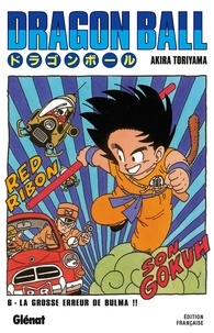 Akira Toriyama - Dragon Ball Tome 6 : La grosse erreur de Bulma !!.