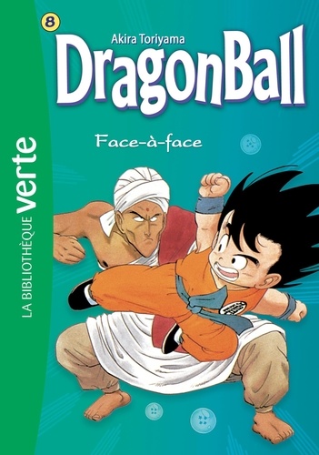 Dragon Ball Tome 8 Face-à-face