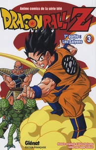 Akira Toriyama - Dragon Ball Z, 1re partie, les Saïyens Tome 3 : .