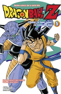 Akira Toriyama - Dragon Ball Z, 2e partie, le super Saïyen, le commando Ginyu Tome 5 : .