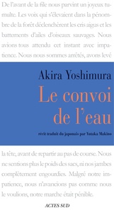 Akira Yoshimura - Le convoi de l'eau.