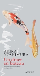 Akira Yoshimura - Un dîner en bateau.