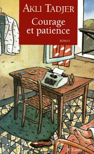 Courage Et Patience