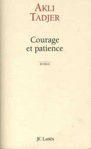 Courage et patience