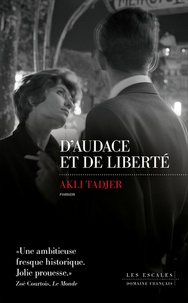 Téléchargez des ebooks gratuits google D'audace et de liberté par Akli Tadjer in French RTF 9782365695770