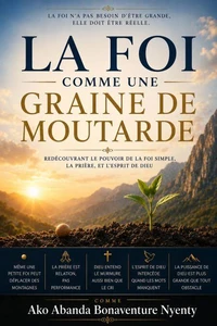 La foi comme une grain de moutarde