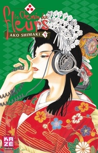 Ako Shimaki - Le Chemin des fleurs Tome 4 : .