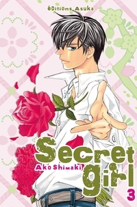 Ako Shimaki - Secret Girl Tome 3 : .