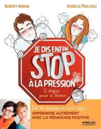 Je dis enfin stop à la pression