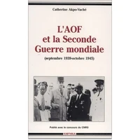L'AOF et la Seconde guerre mondiale