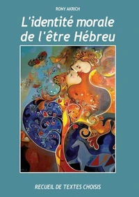 L'Identite Morale de l'Etre Hebreu